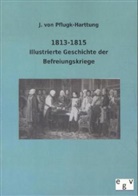 J. Von Pflugk-Harttung, Julius Von Pflugk-Harttung, J von Pflugk-Harttung, J. von Pflugk-Harttung - 1813-1815