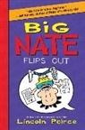 Lincoln Peirce, Lincoln Pierce, Lincoln Peirce - Big Nate Flips Out