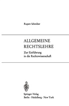 Rupert Schreiber - Allgemeine Rechtslehre