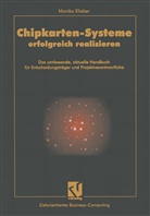 Monika Klieber, Stephe Fedtke, Stephen Fedtke - Chipkarten-Systeme erfolgreich realisieren