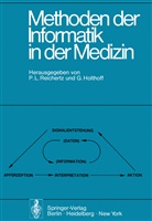 Holthoff, Holthoff, G. Holthoff, L Reichertz, P L Reichertz, P. L. Reichertz - Methoden der Informatik in der Medizin