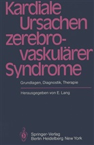 Lang, E Lang, E. Lang - Kardiale Ursachen zerebrovaskulärer Syndrome