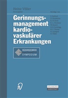 Hein Völler, Heinz Völler - Gerinnungsmanagement kardiovaskulärer Erkrankungen