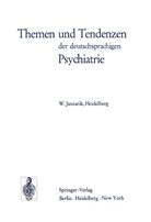 W Janzarik, W. Janzarik - Themen und Tendenzen der deutschsprachigen Psychiatrie