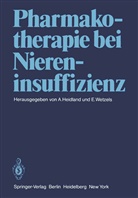 Heidland, A Heidland, A. Heidland, Wetzels, Wetzels, E. Wetzels - Pharmakotherapie bei Niereninsuffizienz