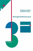 Wolfgan H Staehle, Wolfgang H Staehle, Wolfgang H. Staehle, Sydow, Sydow, Jörg Sydow - Managementforschung