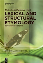 Rober Mailhammer, Robert Mailhammer - Lexical and Structural Etymology