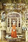 Maryrose Wood, Maryrose/ Wheeler Wood, Eliza Wheeler - The Incorrigible Children of Ashton Place