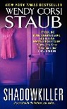Wendy Corsi Staub, Staub Wendy Corsi - Shadowkiller