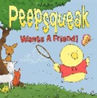 Leslie Ann Clark, Leslie Ann/ Clark Clark, Leslie Ann Clark - Peepsqueak Wants a Friend!