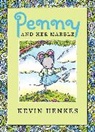 Kevin Henkes, Kevin/ Henkes Henkes, Kevin Henkes - Penny and Her Marble