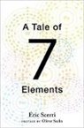 Eric Scerri, Scerri Eric - A Tale of Seven Elements