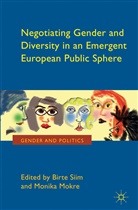 B. Siim, Birte Mokre Siim, SIIM BIRTE MOKRE MONIKA, Mokre, Mokre, M. Mokre... - Negotiating Gender and Diversity in an Emergent European Public Sphere