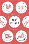 Mason Currey, Mason Currey - Daily Rituals