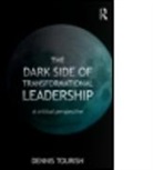 Dennis Tourish, Dennis (Royal Holloway Tourish, Tourish Dennis - Dark Side of Transformational Leadership
