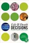 Sheldon Ekland Olson, Sheldon Ekland-Olson - Life and Death Decisions