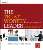 Hal Adler, Am Lyman, Amy Lyman, Amy Adler Lyman - Trustworthy Leader