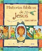 Sally Lloyd-Jones, Zondervan Publishing - Historias Biblicas de Jesus Para Ninos: Cada Historia Susurra Su Nombre