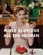 Miles Aldridge, Miles (PHT) Aldridge, Miles Aldridge - Miles Aldridge