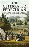 Suzanne Allain - The Celebrated Pedestrian