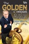 Graham Spiers - The Golden Compass: Your Gold Investment Resource Guide