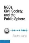 Sabine Lang, Sabine (University of Washington) Lang, Lang Sabine - NGOs, Civil Society, and the Public Sphere