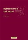 M. S. Howe, M. S. (Boston University) Howe, HOWE M S, Howe M. S. - Hydrodynamics and Sound