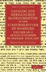 Moritz Steinschneider - Catalog Der Hebraischen Handschriften in Der Stadtbibliothek Zu