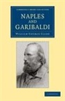 William George Clark - Naples and Garibaldi