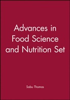 S Thomas, Sabu Thomas, Sabu (Mahatma Gandhi University) P. M. Thomas, Sabu P. M. Thomas, Thomas Sabu, Laura B. Iturriaga... - Advances in Food Science and Nutrition Set