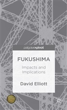 D Elliott, D. Elliott, David Elliott, ELLIOTT DAVID - Fukushima