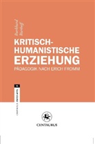 Burkhard Bierhoff - Kritisch-Humanistische Erziehung