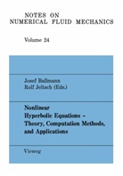 Jose Ballmann, Josef Ballmann, Jeltsch, Jeltsch, Rolf Jeltsch - Nonlinear Hyperbolic Equations - Theory, Computation Methods, and Applications
