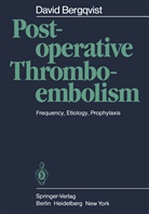 David Bergqvist - Postoperative Thromboembolism