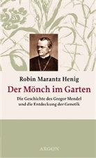 Robin Marantz Henig - Der Mönch im Garten