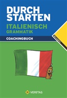Laura Ritt-Massera, Helmut Breneis - Durchstarten Italienisch: Italienisch Grammatik, Erklärung und Training