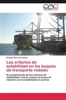 Rodrigo Pérez Fernández - Los criterios de estabilidad en los buques de transporte rodado