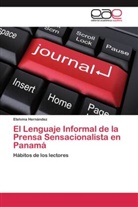 Etelvina Hernández - El Lenguaje Informal de la Prensa Sensacionalista en Panamá