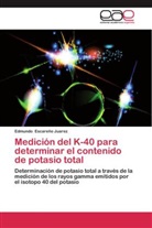 Edmundo Escareño Juarez - Medición del K-40 para determinar el contenido de potasio total