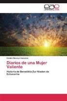 Sandra Naranjo González - Diarios de una Mujer Valiente