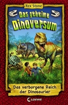Rex Stone, Mike Spoor, Loewe Kinderbücher - Das verborgene Reich der Dinosaurier