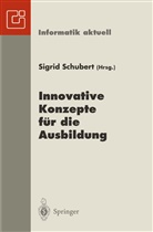 Sigri Schubert, Sigrid Schubert - Innovative Konzepte für die Ausbildung