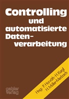 Karl Ferdinan Bussmann, Karl Ferdinand Bussmann, Peter Horváth, Péter Horváth - Controlling und automatisierte Datenverarbeitung