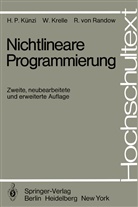 Krelle, W Krelle, W. Krelle, H Künzi, H P Künzi, H. P. Künzi... - Nichtlineare Programmierung