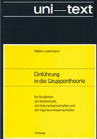 Walter Ledermann - Einführung in die Gruppentheorie