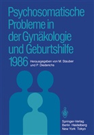 Diederichs, Diederichs, Peter Diederichs, Manfre Stauber, Manfred Stauber - Psychosomatische Probleme in der Gynäkologie und Geburtshilfe 1986