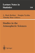 Mark L. Berliner, Timothy Hoar, Dougla Nychka, Douglas Nychka - Studies in the Atmospheric Sciences