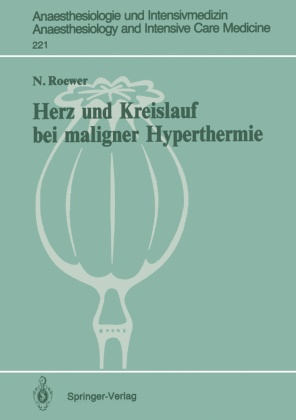 N Roewer, N. Roewer - Herz und Kreislauf bei maligner Hyperthermie