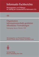 Fiedler, H Fiedler, H. Fiedler, K. Grimmer, K Grimmer u a, K. Lenk... - Organisation informationstechnik-gestützter öffentlicher Verwaltungen