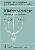 B Brückner, J B Brückner, J. B. Brückner - Kinderanaesthesie